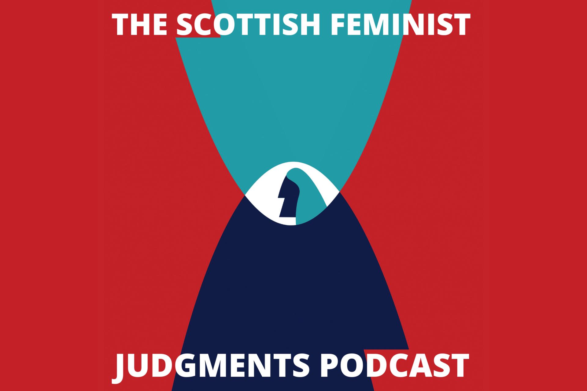The Scottish Feminist Judgments Podcast