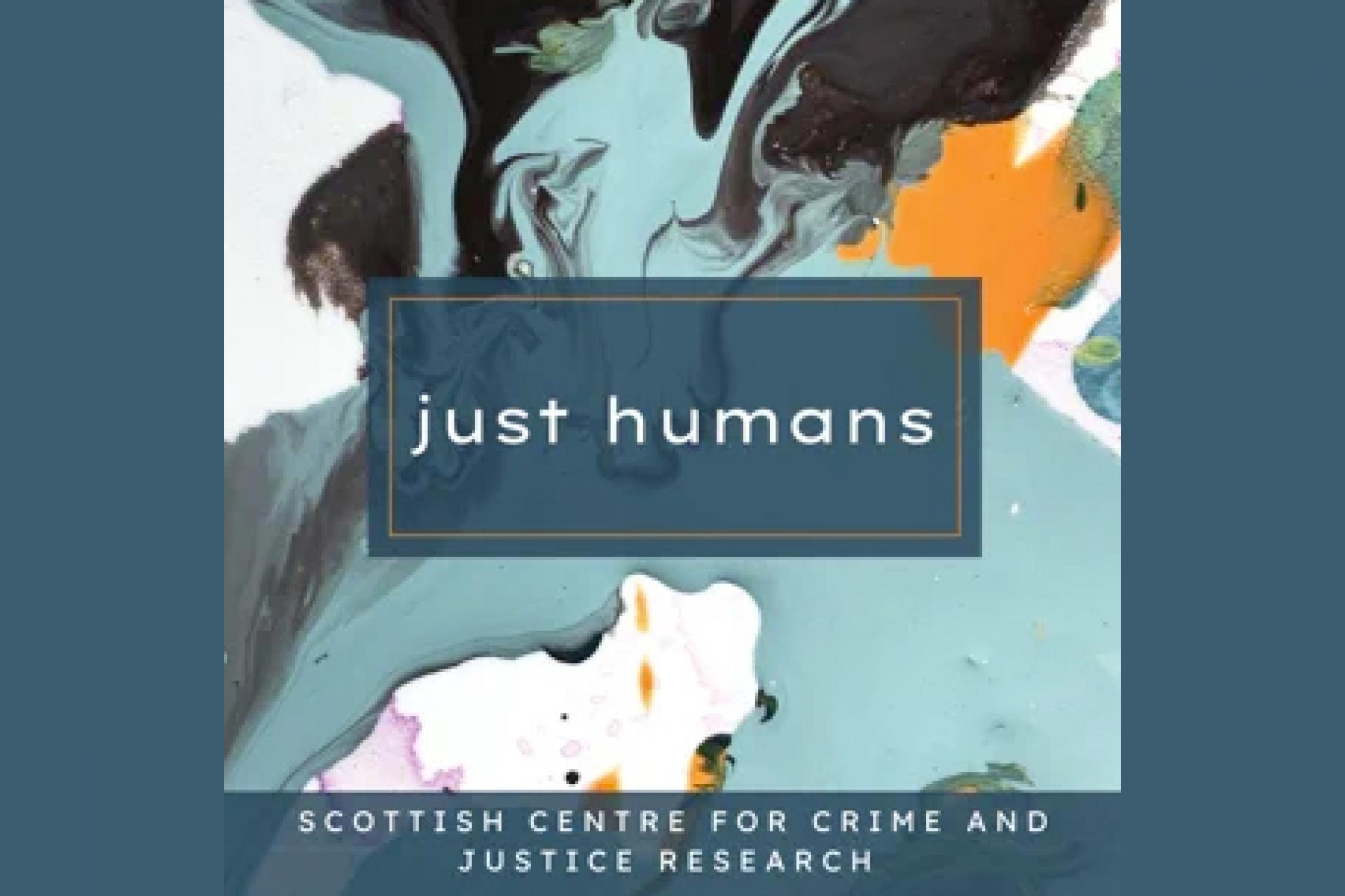 Just Humans, a podcast of the SCCJR