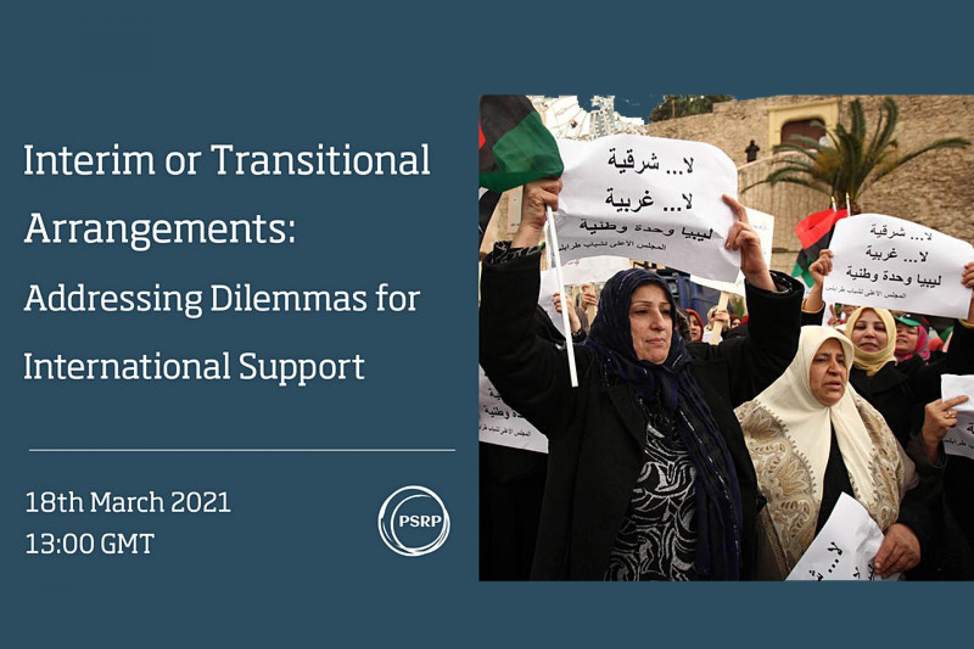Interim or Transitional Arrangements: Addressing Dilemmas for International Support
