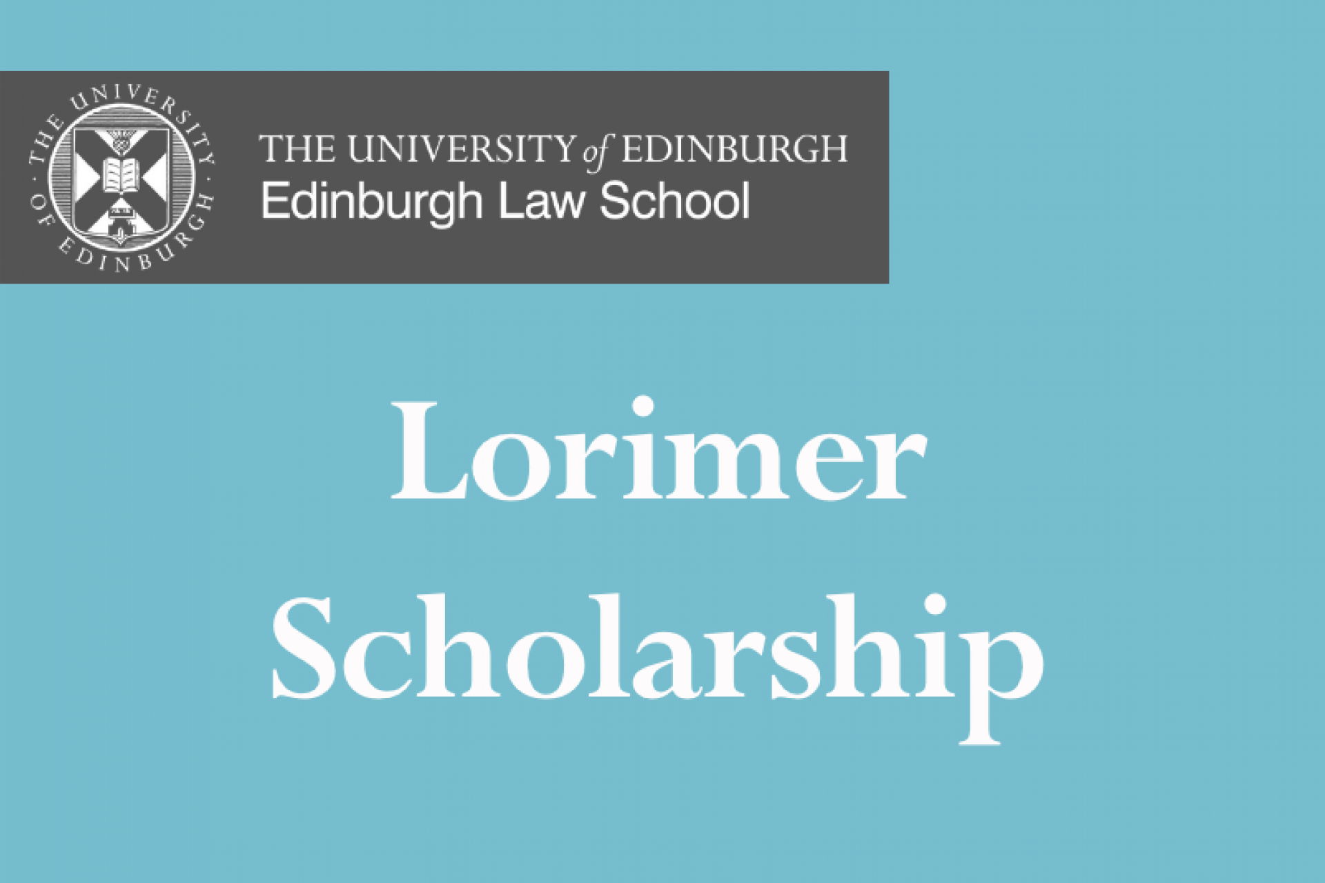Lorimer Scholarship