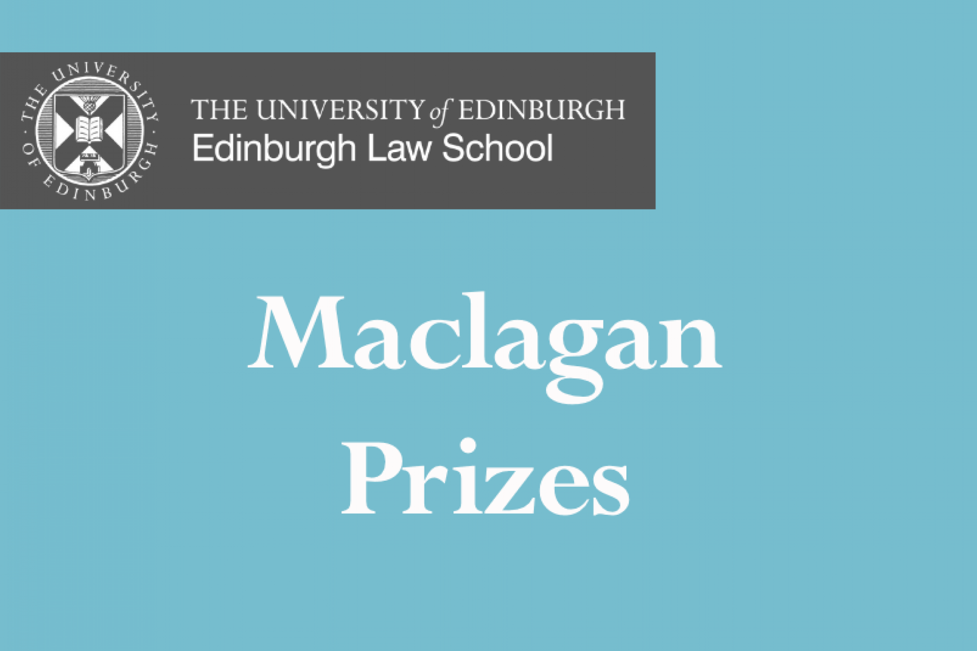 Maclagan Prizes