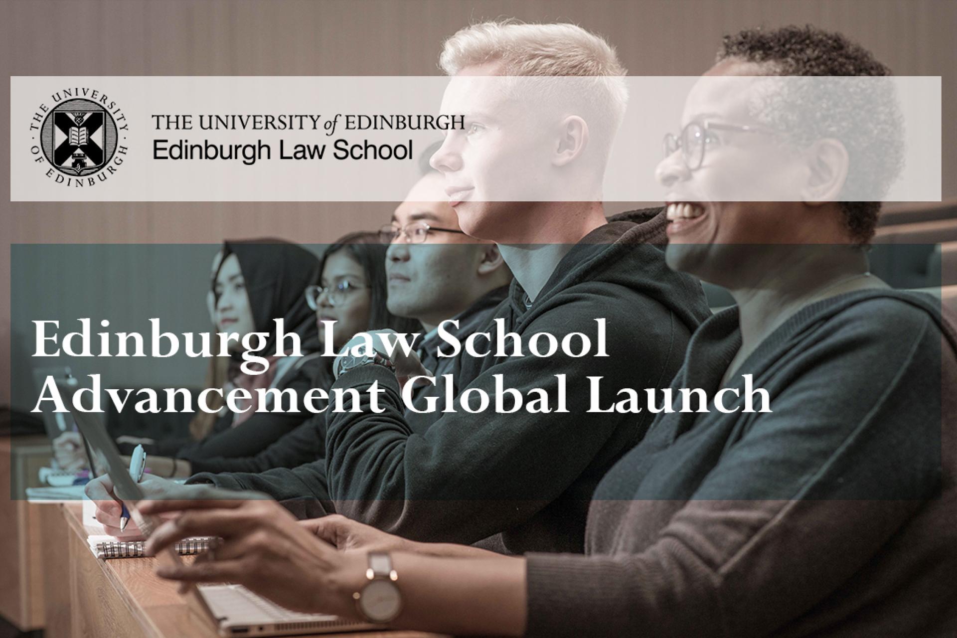 Edinburgh Law School Advancement Global Launch