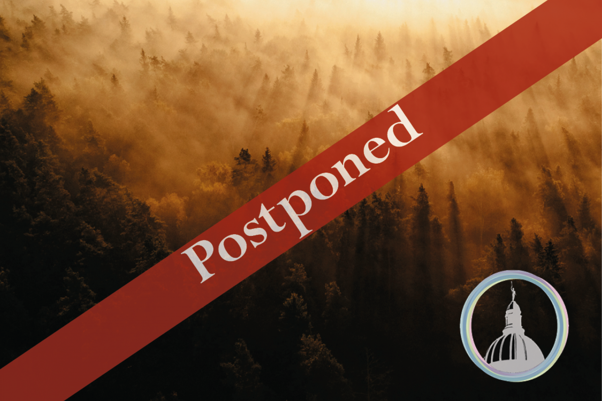 Event postponed