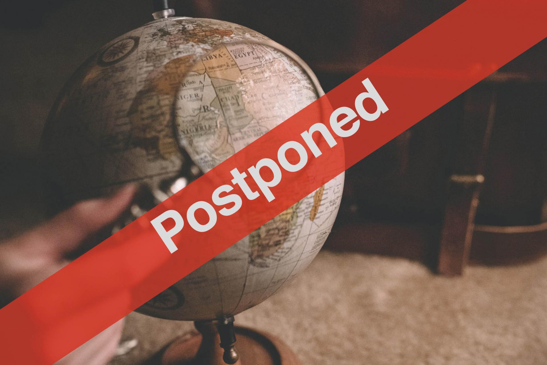 Globe - postponed event