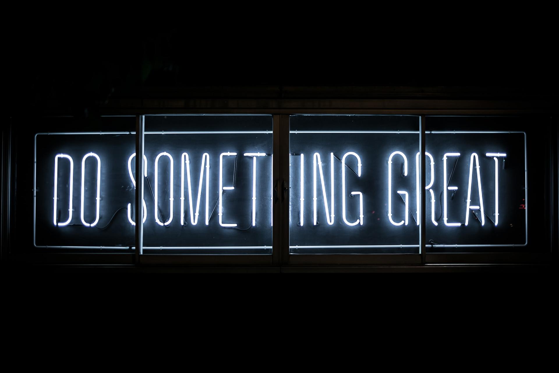 Do Something Great in lights