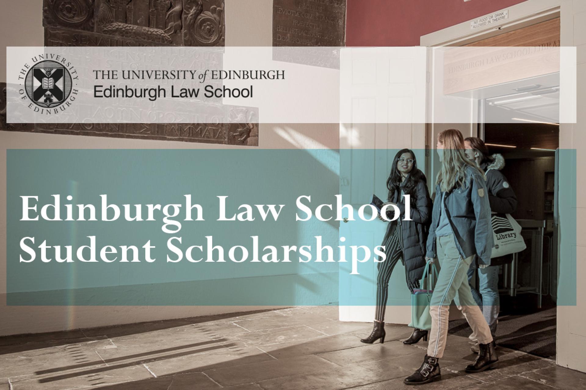 Edinburgh Law School Student Scholarships