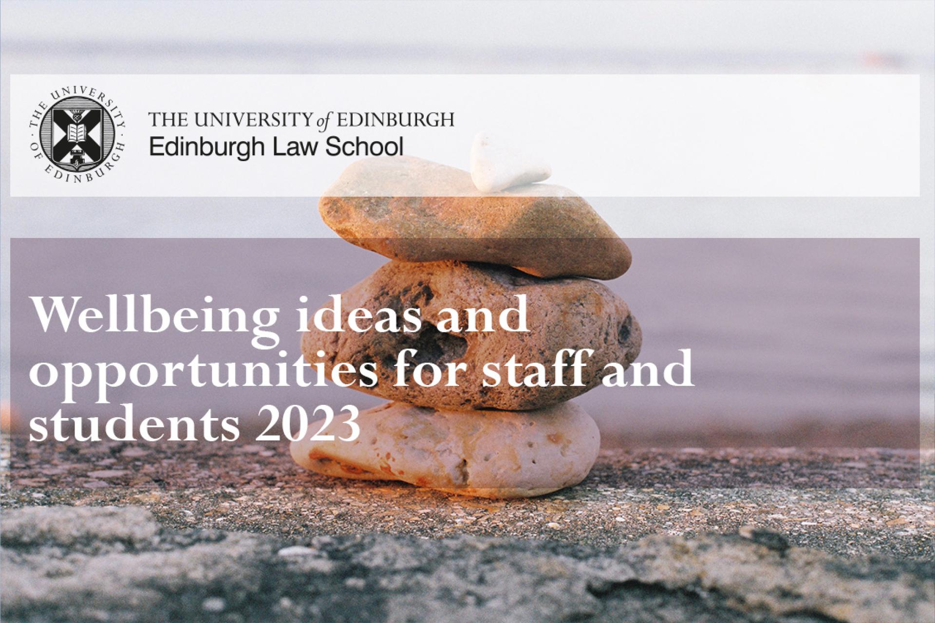 Wellbeing ideas and opportunities for staff and students 2023