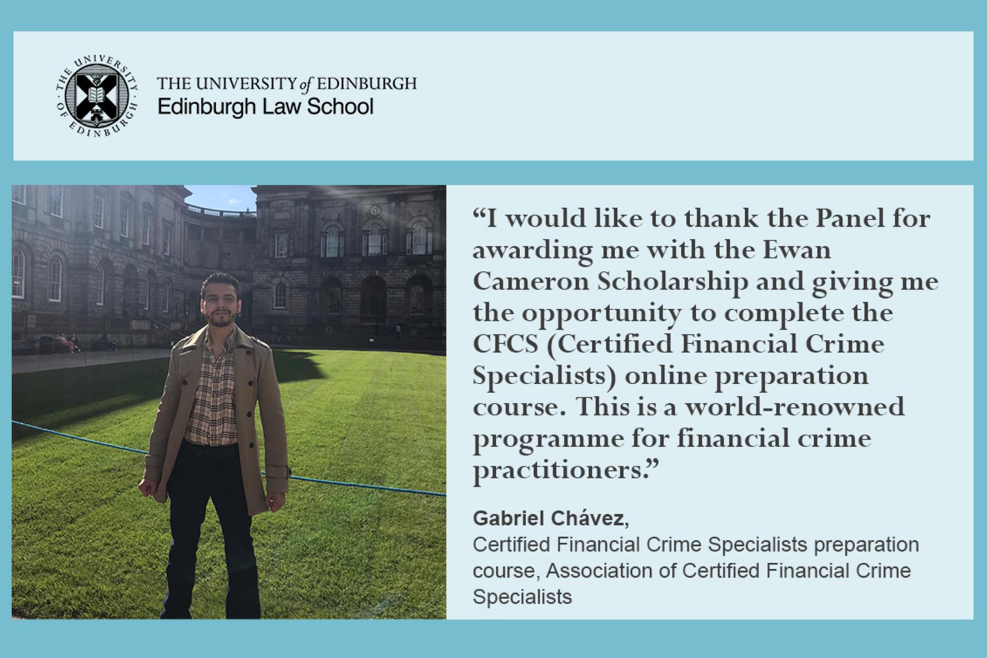 Gabriel Chavez quote: "I would like to thank the Panel for awarding me with the Ewan Cameron Scholarship"