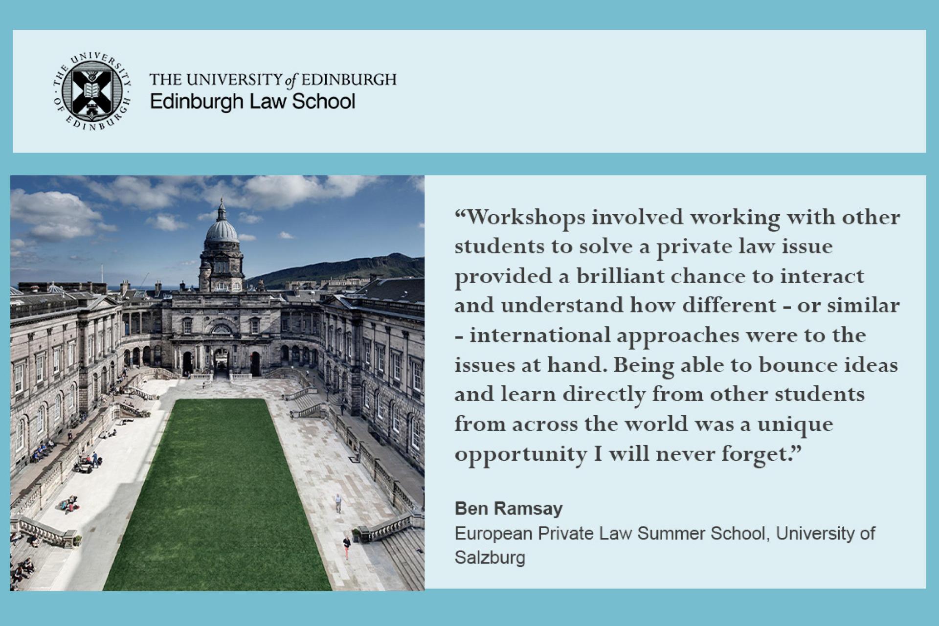 Ben Ramsay quote: 'Workshops involved working with other students to solve private law issue provided a brilliant chance to interact and understand how different - or similar - international approaches were to the issues at hand.