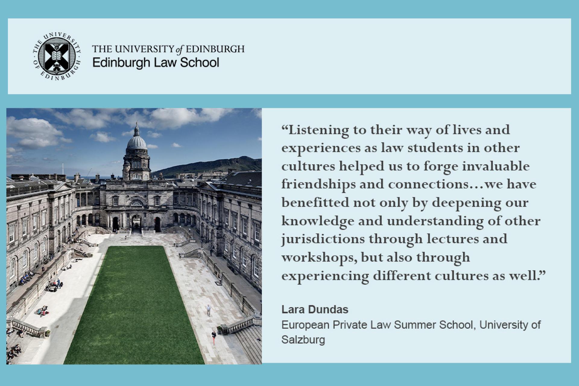 Lara Dundas quote: "Listening to their way of lives and experiences as law students in other cultures helped us to forge invaluable friendships and connections"