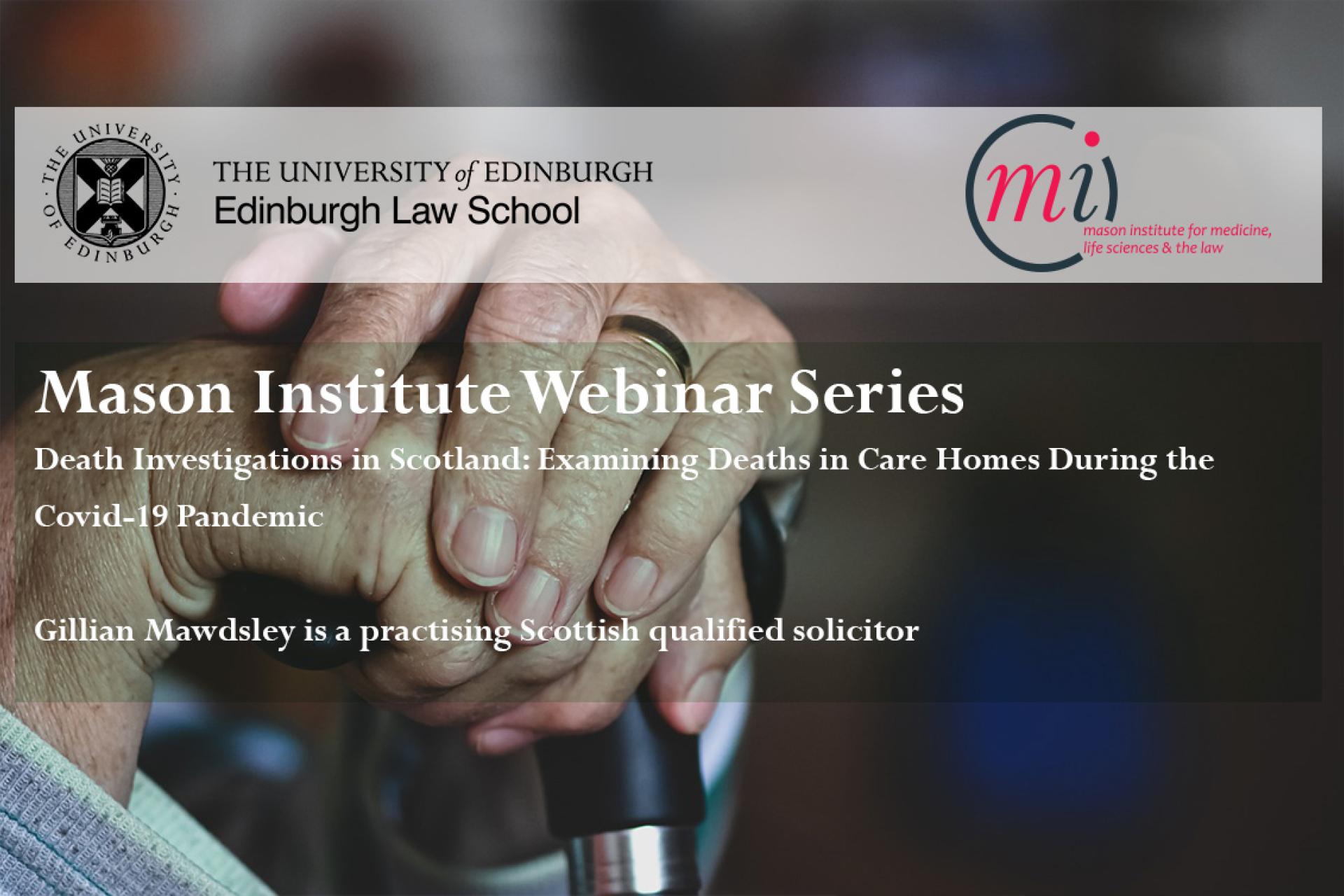 Death Investigations in Scotland: Examining Deaths in Care Homes During the Covid-19 Pandemic