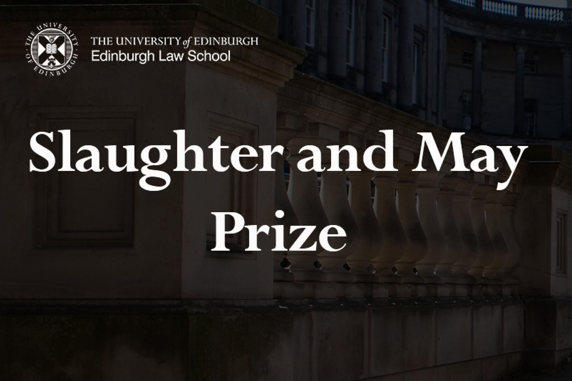 Slaughter and May Prize