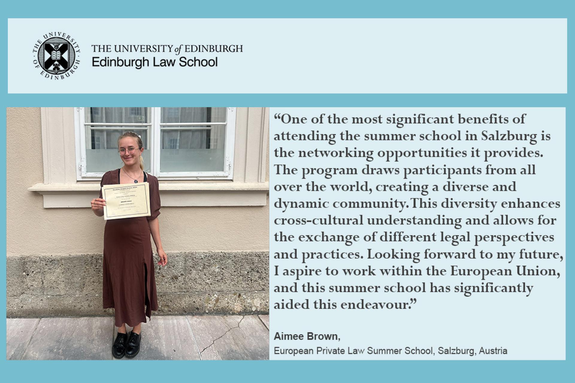 Quote from Aimee: Looking forward to my future, I aspire to work within the European Union, and this summer school has significantly aided this endeavour.