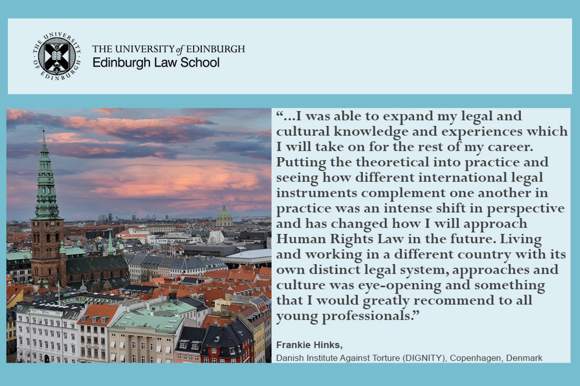 Quote from Frankie: I was able to expand my legal and cultural knowledge and experiences which I will take on for the rest of my career. 