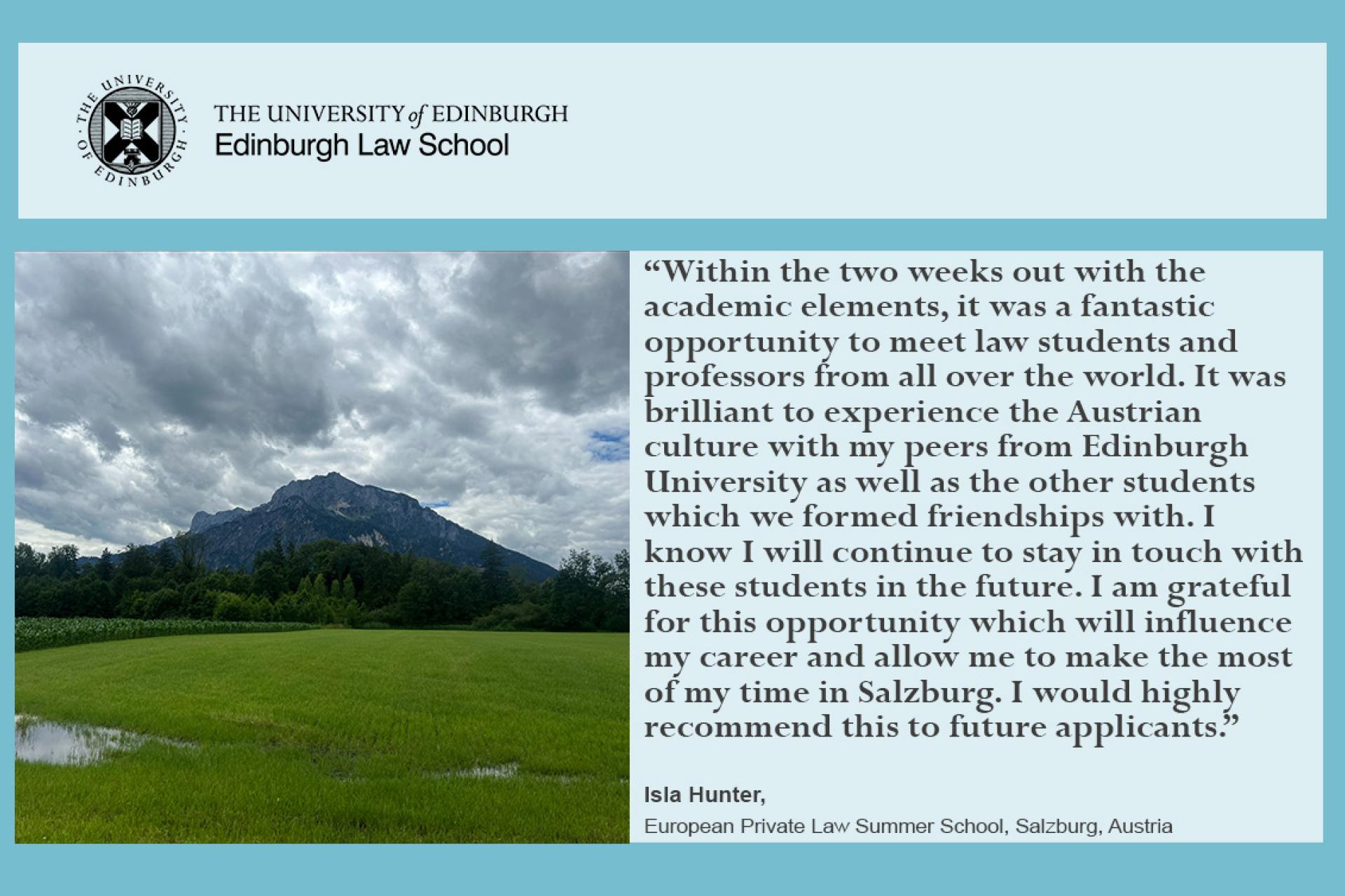 Quote from Isla: Within the two weeks out with the academic elements, it was a fantastic opportunity to meet law students and professors from all over the world. 