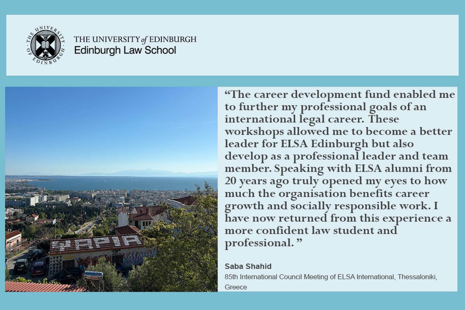 Quote from Saba Shahid: The career development fund enabled me to further my professional goals of an international legal career.